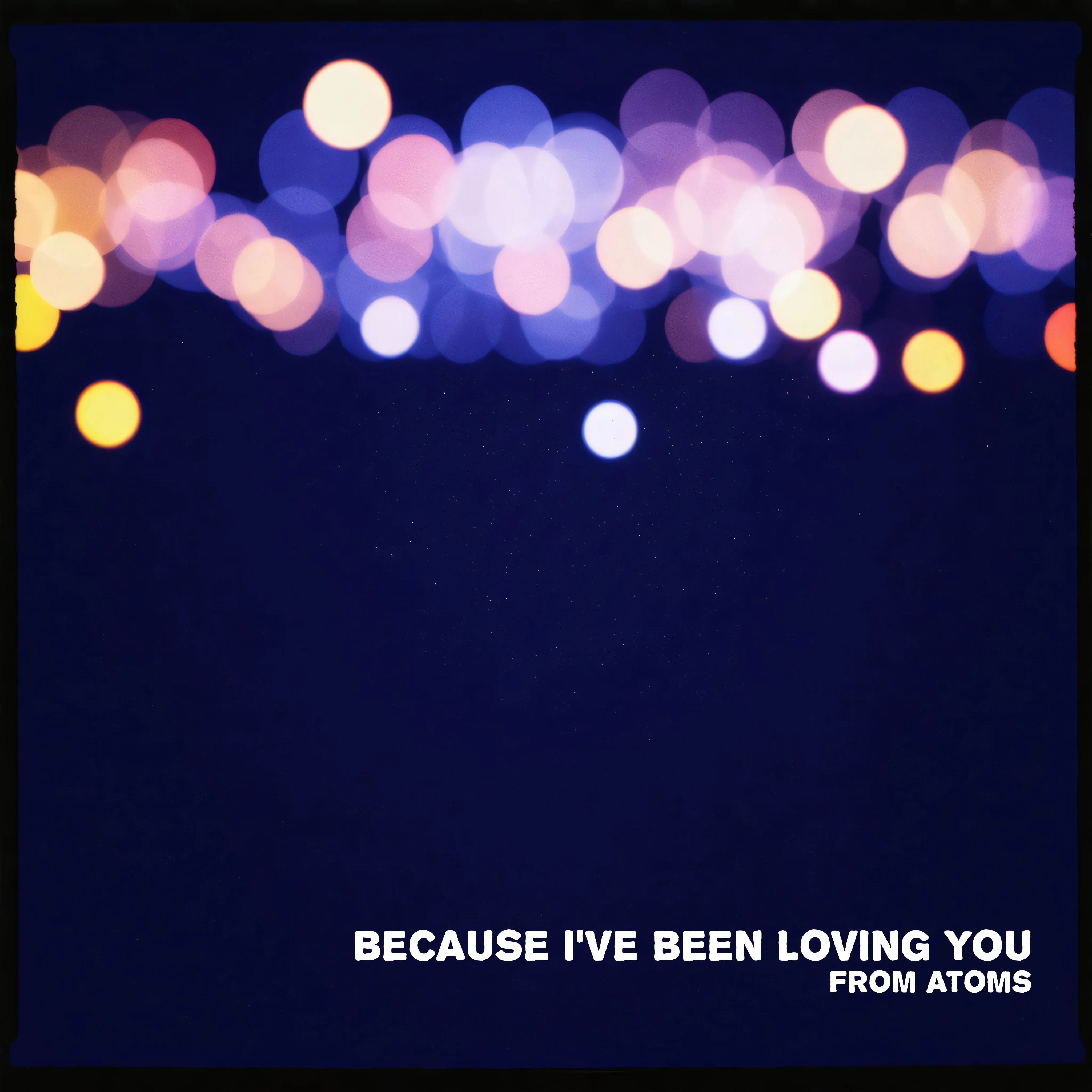 Because I've Been Loving You